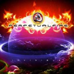 Perpetual Fire : Invisible